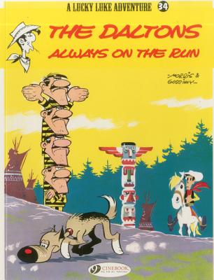 Lucky Luke Vol. 34: The Daltons Always On The Run