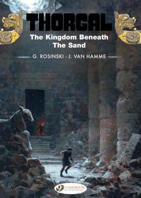 Thorgal Vol.18: the Kingdom Beneath the Sand