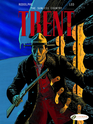 Trent Vol. 6: The Sunless Country