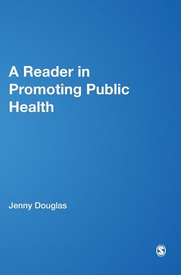 A Reader in Promoting Public Health