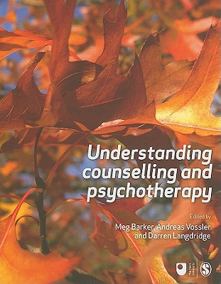 Understanding Counselling and Psychotherapy