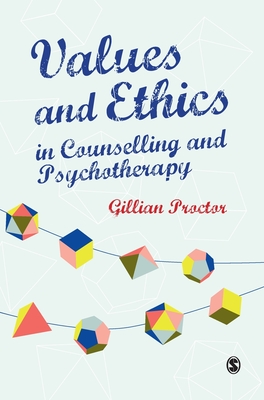 Values & Ethics in Counselling and Psychotherapy