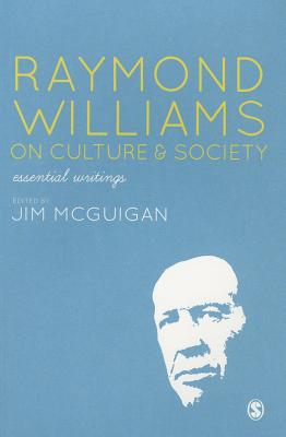 Raymond Williams on Culture and Society