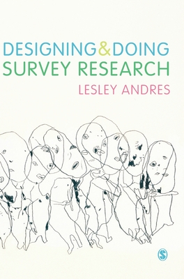 Designing and Doing Survey Research