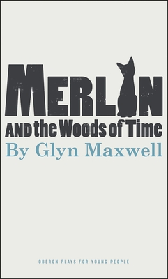 Merlin and the Woods of Time