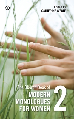 The Oberon Book of Modern Monologues for Women