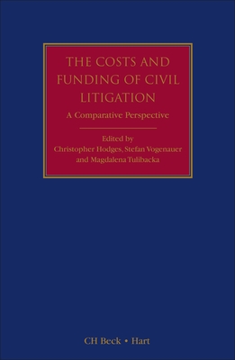 The Costs and Funding of Civil Litigation