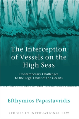 The Interception of Vessels on the High Seas