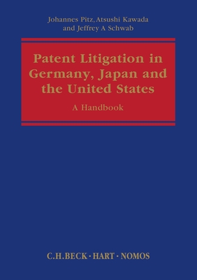 Patent Litigation in Germany, Japan and the United States