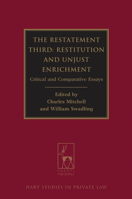 The Restatement Third: Restitution and Unjust Enrichment