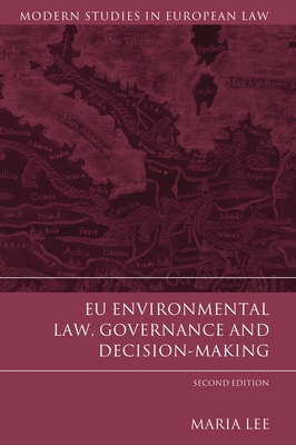 EU Environmental Law, Governance and Decision-Making