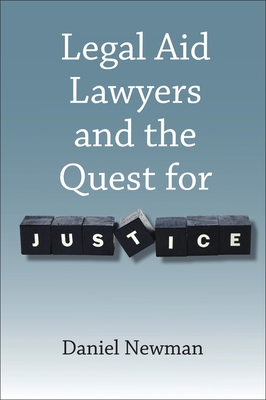 Legal Aid Lawyers and the Quest for Justice