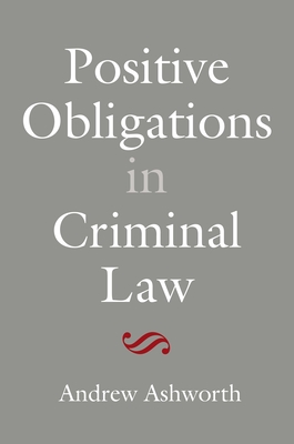 Positive Obligations in Criminal Law