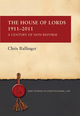 The House of Lords 1911-2011