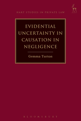 Evidential Uncertainty in Causation in Negligence