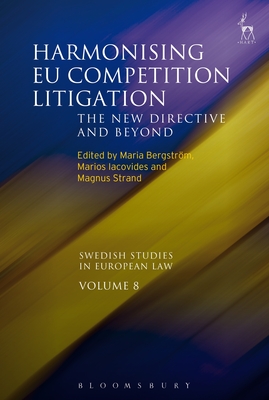 Harmonising EU Competition Litigation