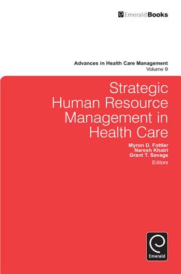 Strategic Human Resource Management in Health Care