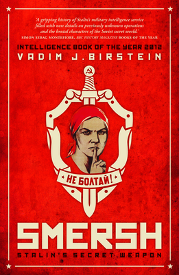 SMERSH: Stalin's Secret Weapon