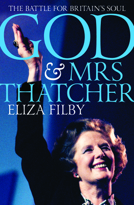 God and Mrs Thatcher