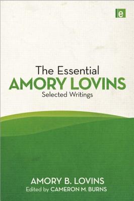The Essential Amory Lovins