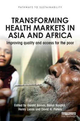 Transforming Health Markets in Asia and Africa