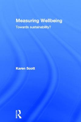 Measuring Wellbeing: Towards Sustainability?