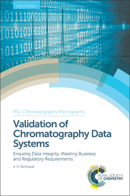 Validation of Chromatography Data Systems