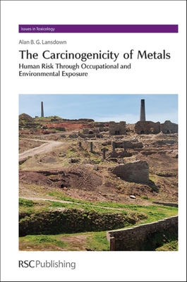 The Carcinogenicity of Metals