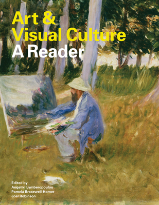 Art & Visual Culture: A Reader