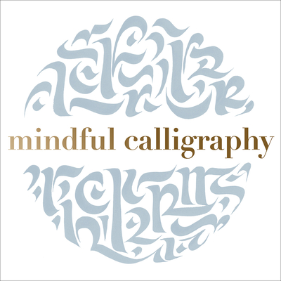 Mindful Calligraphy