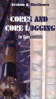 Cores and Core Logging for Geoscientists