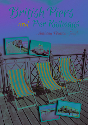 British Piers and Pier Railways