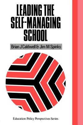 Leading the Self-Managing School