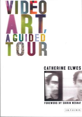 Video Art, A Guided Tour