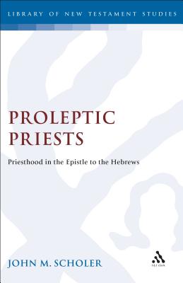 Proleptic Priests