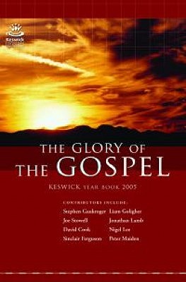 The Glory of the Gospel