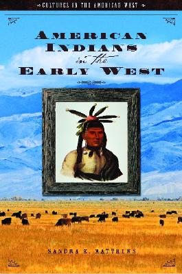 American Indians in the Early West