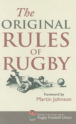 The Original Rules of Rugby