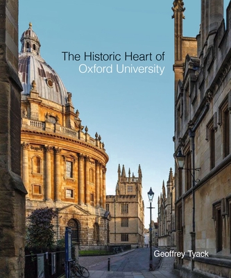 Historic Heart of Oxford University, The