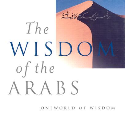 The Wisdom of the Arabs