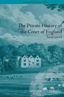 The Private History of the Court of England