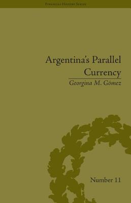 Argentina''s Parallel Currency