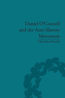 Daniel O'Connell and the Anti-Slavery Movement