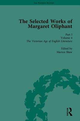 The Selected Works of Margaret Oliphant, Part I