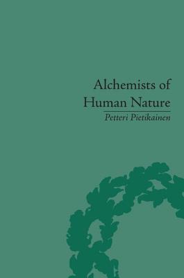 Alchemists of Human Nature