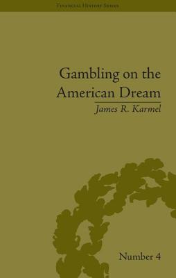 Gambling on the American Dream