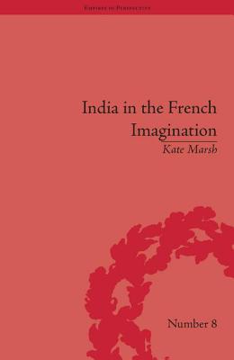 India in the French Imagination