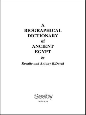 A Biographical Dictionary of Ancient Egypt