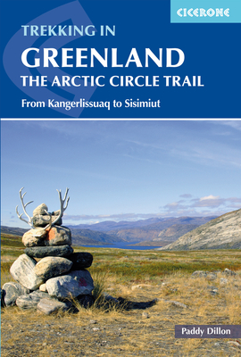 Trekking in Greenland - The Arctic Circle Trail