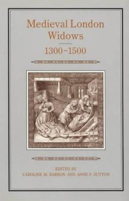 Medieval London Widows, 1300-1500